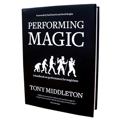 Performing Magic by Tony Middleton