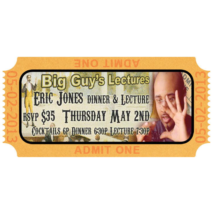 Eric Jones Dinner Lecture - May 2nd, 2013