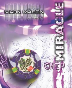 Miracle Chip By Mark Mason J B Elite Line (JB Magic)