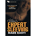 Expert Sleeving Made Easy by Carl Cloutier video DOWNLOAD