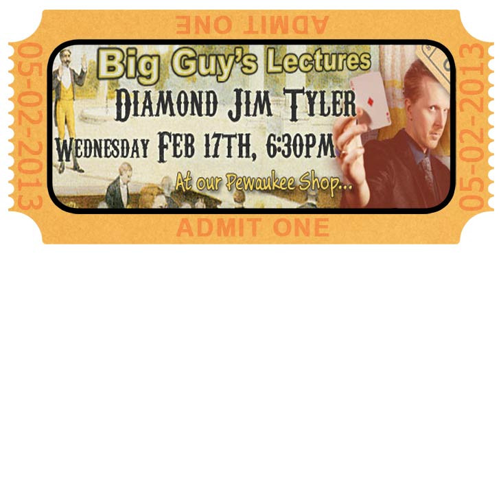 Diamond Jim Tyler 2016 Lecture Advance Tickets $20.00 ($25 at door)