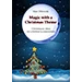 Magic with a Christmas Theme by Marc Dibowski - eBook DOWNLOAD