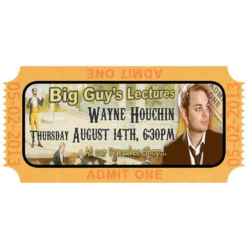 Wayne Houchin Lecture Advance Tickets $20.00 ($25 at door)