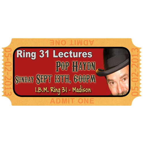 Pop Haydn 2015 Lecture I.B.M. Ring 31 Tickets $20.00 (non-member price)