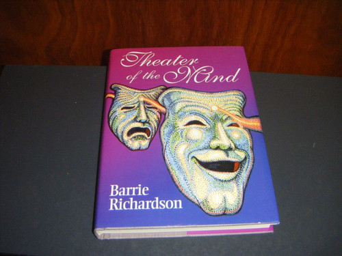 Theater of the Mind by Barrie Richardson