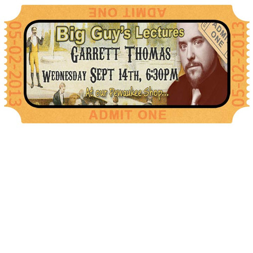 Garrett Thomas 2016 Lecture Advance Tickets $20.00 ($25 at door)