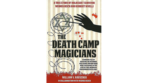 The Death Camp Magician 2nd Edition by William V. Rauscher & Werner Reich - Book