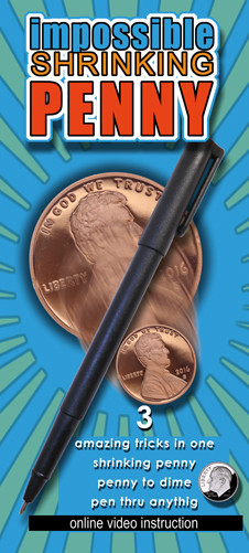 Shrinking Penny & Pen Thru - Impossible