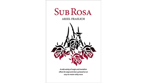 Sub Rosa by Ariel Frailich - Book