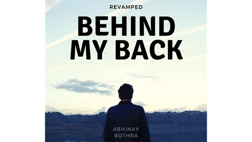 Behind My Back REVAMPED by Abhinav Bothra Mixed Media DOWNLOAD