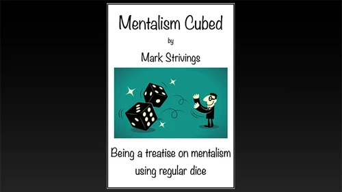 Mentalism Cubed by Mark Strivings
