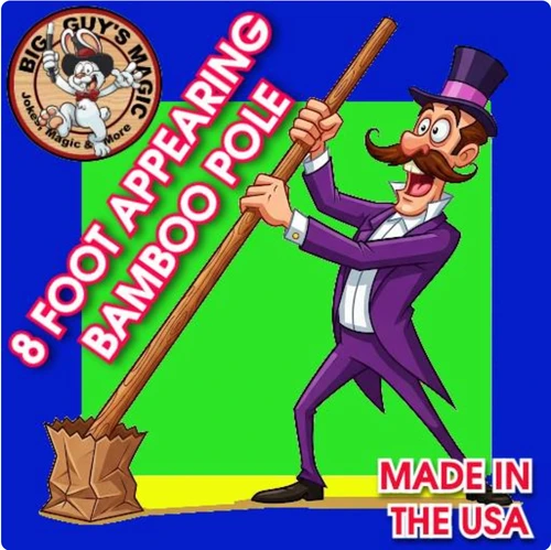 Appearing Bamboo Pole - 8 Foot By Big Guys Magic
