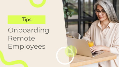 Onboarding Remote Employees: 4 Tips for a Smooth Start