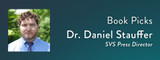 Book Picks: Press Director Dr. Daniel Stauffer Shares Some of His Favorite SVS Press Titles