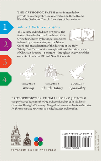 The Orthodox Faith Volume One: Doctrine and Scripture