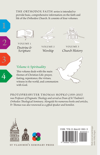 The Orthodox Faith Volume Four: Spirituality