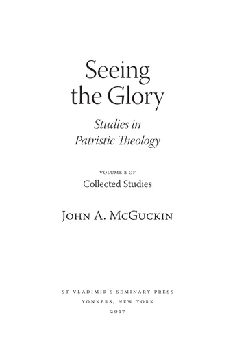 Deluxe Edition  Collected Studies of John A. McGuckin (3 Volume Boxed Set)