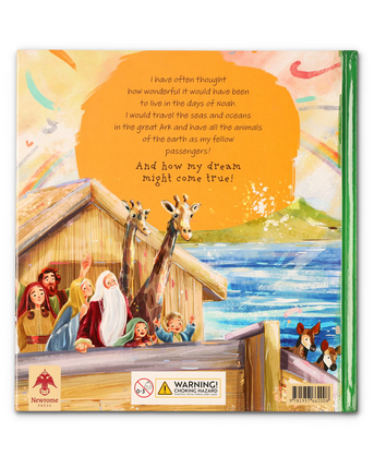 Noah, the Ark, and Me Noah, the Ark, and Me