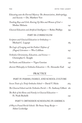 Into the Light: Classical Education and Orthodox Christianity Into the Light: Classical Education and Orthodox Christianity