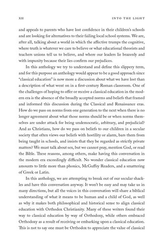 Into the Light: Classical Education and Orthodox Christianity Into the Light: Classical Education and Orthodox Christianity