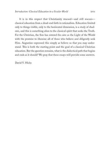 Into the Light: Classical Education and Orthodox Christianity Into the Light: Classical Education and Orthodox Christianity