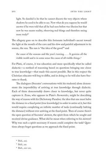 Into the Light: Classical Education and Orthodox Christianity Into the Light: Classical Education and Orthodox Christianity