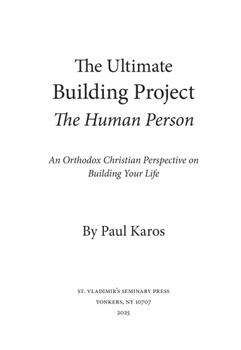 The Ultimate Building Project: The Human Person