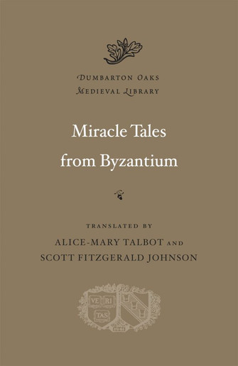 Miracle Tales from Byzantium