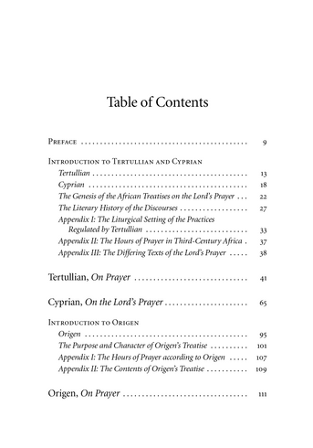 On the Lord's Prayer: Tertullian, Cyprian, & Origen
