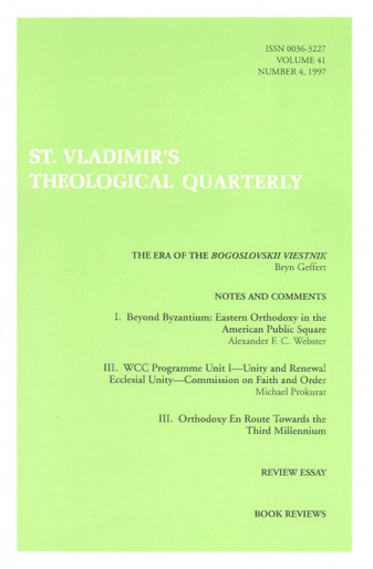 St Vladimir's Theological Quarterly, vol. 41, no. 4 (1997) St Vladimir's Theological Quarterly, vol. 41, no. 4 (1997)