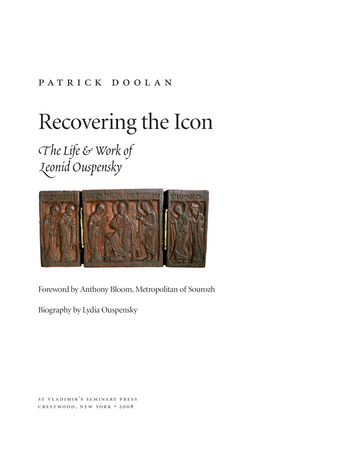 Recovering the Icon: The Life and Work of Leonid Ouspensky