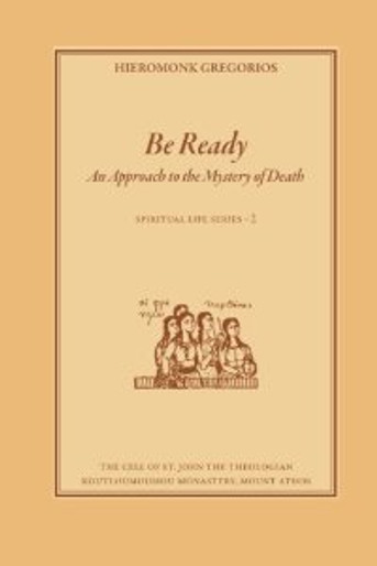Be Ready - An Approach to the Mystery of Death