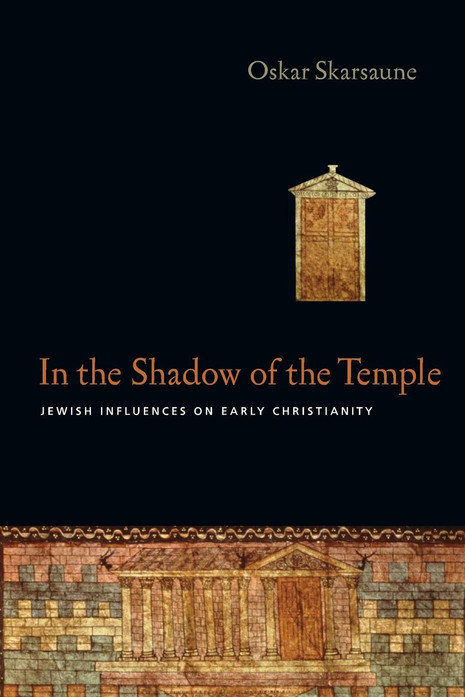 In the Shadow of the Temple: Jewish Influences on Early