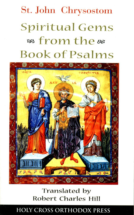 Spiritual Gems from the Book of Psalms - Chrysostom