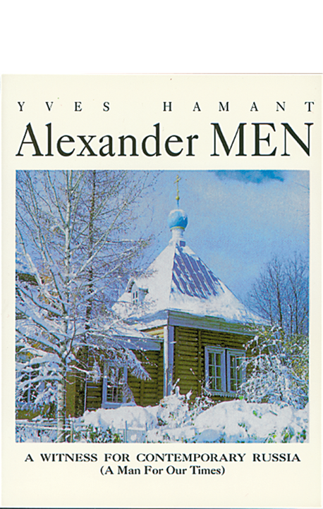 Alexander Men: A Witness for Contemporary Russia