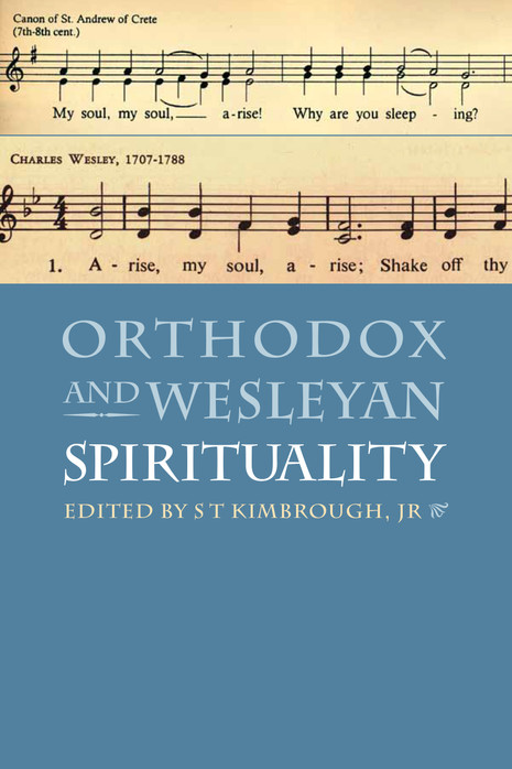 Orthodox and Wesleyan Spirituality