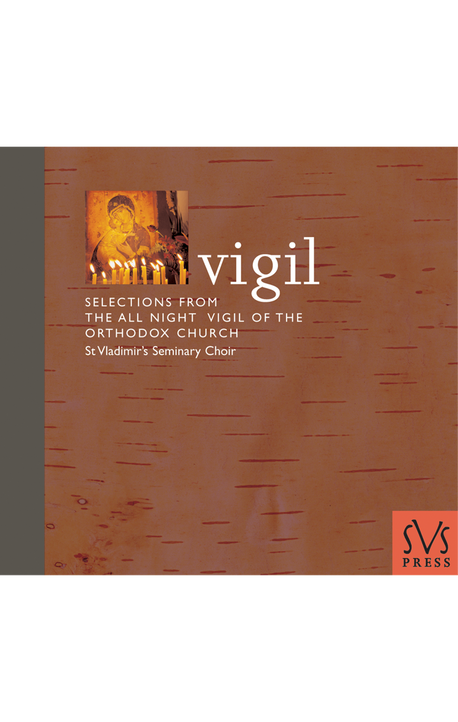 Vigil: Selections from the All-Night Vigil of the Orthodox Church [CD]