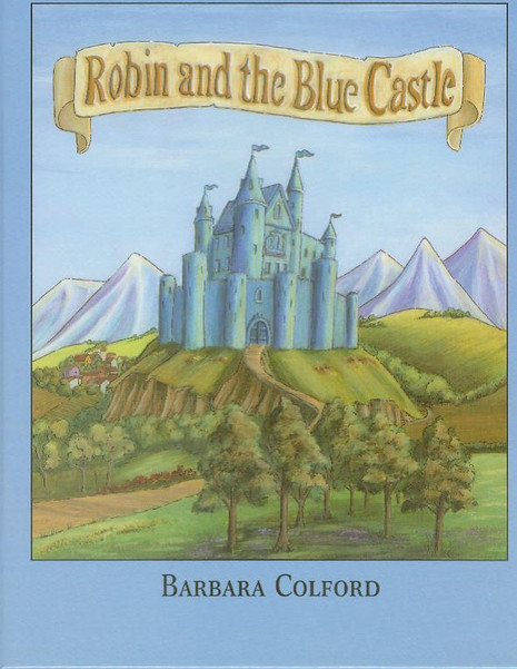 Robin and the Blue Castle