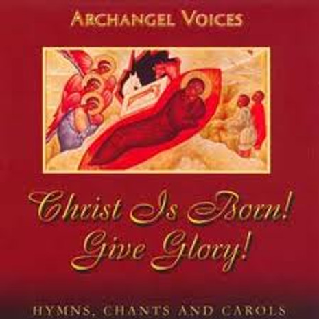 Christ is Born - Give Glory! Hymns, Chants, and Carols (CD)