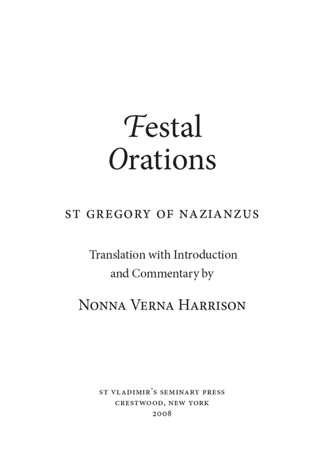 Festal Orations: Saint Gregory of Nazianzus