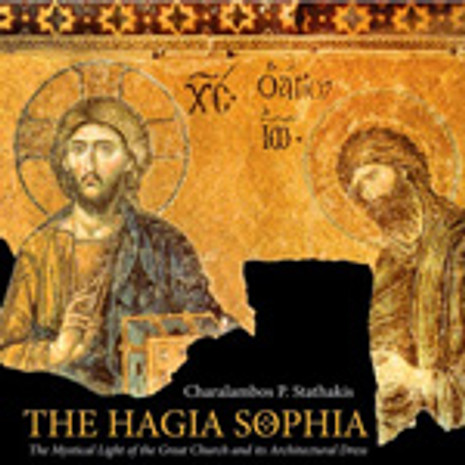 The Hagia Sophia - The Mystical Light of the Great Church and Its Arch. Dress