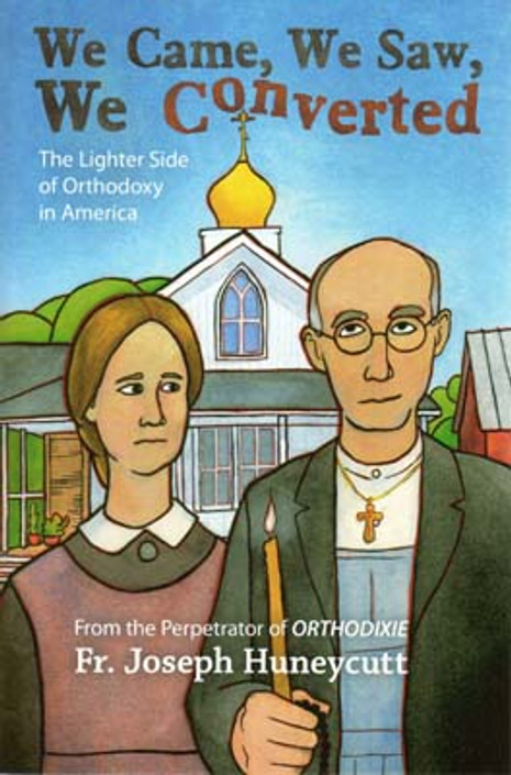 We Came, We Saw, We Converted: The Lighter Side of Orthodoxy in America