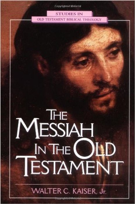 The Messiah in the Old Testament