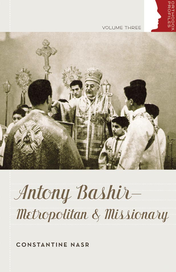 Antony Bashir: Metropolitan and Missionary - SVS Press