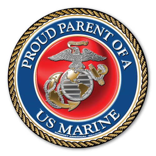 Made In USA Proud Parent Of A Marine Circle Magnet (5" x 5")