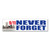 Made In USA 9/11 Never Forget Bumper Strip Magnet (2.88" x 10.88")