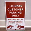 Laundry Customer Parking Only Sign