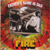 Fire - Father's Name is Dad The Complete Fire  remastered 3 cds 