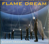 Flame Dream - Silent Transition with fully autographed postcard brand new cd