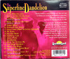 Superfine Dandelion - same Sundazed with 3 bonus tracks out of print 1 copy